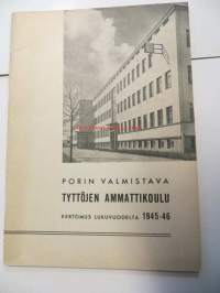 Porin valmistava tyttöjen ammattikoulu. Kertomus lukuvuodelta 1945-46