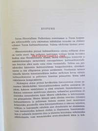 Turun kulttuurihistoriaa. Turun historiallisen yhdistyksen julkaisuja 33
