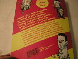 Kuka Mitä Häh. Tasavallassa kaikki hyvin? 2010