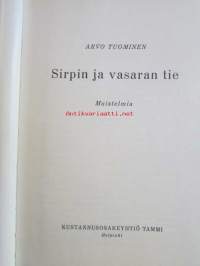 Sirpin ja vasaran tie - Muistelmia