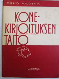 Konekirjoituksen taito - Kouluille, kursseille ja itseopiskelijoille.