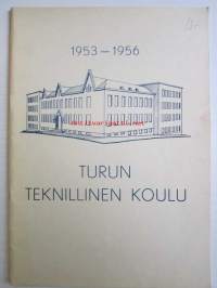 Turun Teknillinen koulu 1953-56