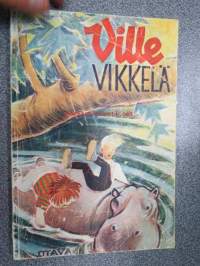 Ville Vikkelä - sisältää seuraavat Raul Roineen kertomat ja Risto Mäkisen piirtämät tarinat; Ville Vikkelä, Hanhi-Heikki, Ostoveli