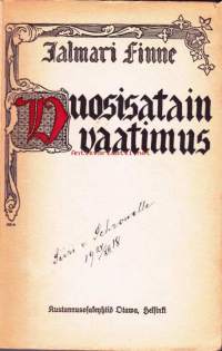 Vuosisatain Vaatimus, 1918. 1. painos. Historiallinen romaani.