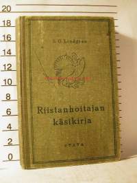 Riistanhoitajan käsikirja  suomen yleisen metsästäjäliiton julkaisuja nr 10