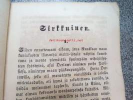 Sirkkuinen - siweydellinen kertomus kansalle (suomentanut Aapraham Engblom), 1857