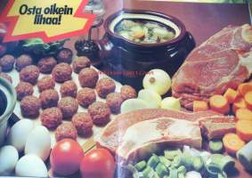 Osta oikein lihaa  - Keskon mainosjuliste  1970-1980-luvuilta 80x120 cm  K-Kaupan Väiskin aikaisia.Väinö Valdemar Purje eli ”K-kaupan Väiski” ( 1928 -