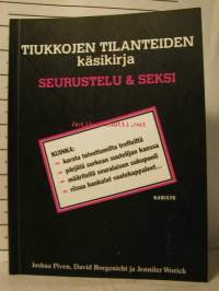 tiukkojen tilanteiden  käsikirja: seurustelu &amp; seksi