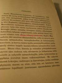 Vapaaherratar Sophie Mannerheim. Ihminen ja elämäntyö