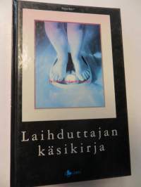 Laihduttajan käsikirja. Laihdu tehokkaasti ja turvallisesti tieteen menetelmin