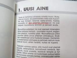 Muoviaika - kertomus aineesta nimeltä muovi