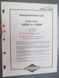 Briggs &amp; Stratton Illustrated Parts List Model Series 130900 to 130999 varaosaluettelo, tyypit näkyvät kuvissa