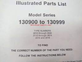 Briggs &amp; Stratton Illustrated Parts List Model Series 130900 to 130999 varaosaluettelo, tyypit näkyvät kuvissa