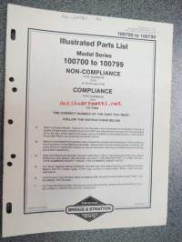 Briggs &amp; Stratton Illustrated Parts List Model Series 100700 to 100799 varaosaluettelo, tyypit näkyvät kuvissa