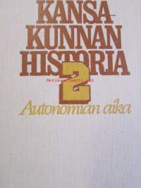 Kansakunnan historia 1-3 Osat Kivikaudesta kustavilaiseen aikaan, Autonomian aika ja Itsenäinen Suomi