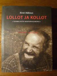 Lollot ja kollot - suomalaista naapurihuumoria