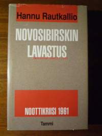 Novosibirskin lavastus - Noottikriisi 1961