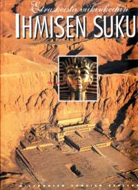 Ihmisen suku 1-5, 1993-95. 1. Ensimmäiset ihmiset. 2. Kivikauden ihmiset. 3. Etruskeista viikinkeihin. 4. Mayoista maoreihin. 5. Nykyiset alkuperäiskansat