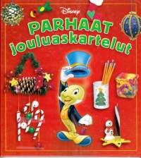 Parhaat jouluaskartelut, 2007.  Disneyn tutut satuhahmot ovat koonneet parhaat jouluaskarteluvinkkinsä tämän kirjan kansien sisään.