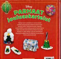 Parhaat jouluaskartelut, 2007.  Disneyn tutut satuhahmot ovat koonneet parhaat jouluaskarteluvinkkinsä tämän kirjan kansien sisään.