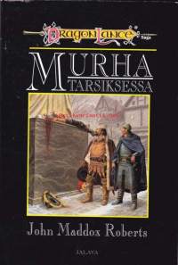 Murha Tarsiksessa, 1997. Dragon Lance Saga. (sci-fi, fantasia)