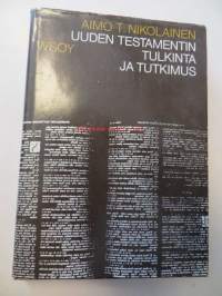 Uuden testamentin tulkinta ja tutkimus. Uuden testamentin teologian kokonaisesitys