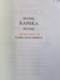 Suomi-Ranska-Suomi - taskusanakirja, Normaalisanasto lisäksi ruokalistasanasto, keskusteluesimerkkejä ja matkavinkkejä