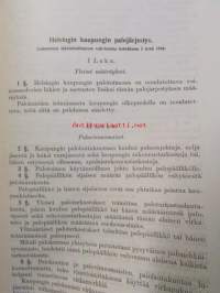 Helsingin kaupungin Palojärjestys sekä palolaki ja kaupunkia koskevat osat palosäännöstä - Brandordning för Helsingfors stad samt Branlagen och staden
