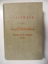 Kalewala taikka Wanhoja Karjalan Runoja Suomen kansan muinosista ajoista. 1-2