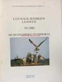 Lounais-Hämeen luonto 79/1992. Museonumero/ vuosikirja