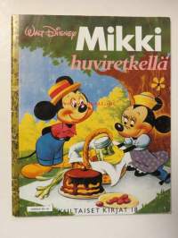 Mikki huviretkellä. Kultaiset kirjat 18