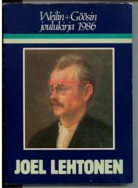 Joel Lehtonen. Weilin+Göösin joulukirja 1986.