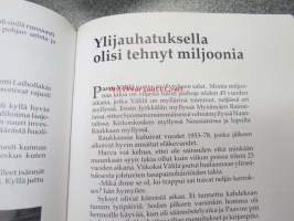 Ensmäissi mones miäles. Myllytarinoita Raukkaalta