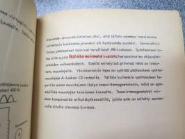 Elektroniikan perusteet III - Servo- ja pientaajuus vahvistimet - ominaisuudet, suunnittelu, sovelluksia, taulukkotietoutta