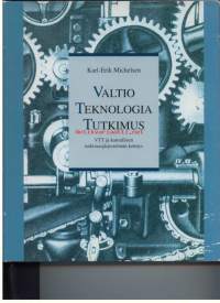 Valtio, teknologia, tutkimus. VTT ja kansallisen tutkimusjärjestelmän kehitys