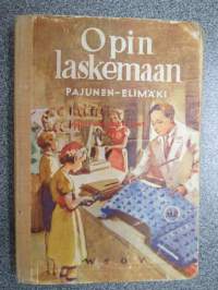 Opin laskemaan M 2 Maseudun kansakoulujen laskennon ja mitttausopin oppikirja yhdistetty V ja VI luokka, kuvittanut Olavi Vikainen