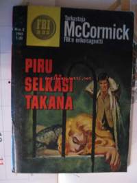 Tarkastaja McCormick FBI:n erikoisagentti  1965 / 2 .  Piru selkäsi takana