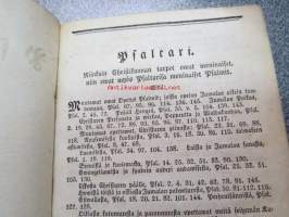 Psaltari, Suomeksi. Suomen Biblia-Seuralda toimitettu. Turusa, Prändätty J. Chr. Frenckellin ja Pojan tykönä 1844 (Psalttari)