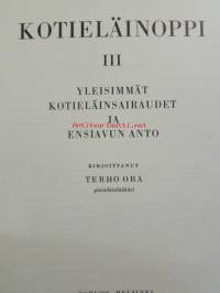 Kotieläinoppi 3 - Yleisimmät kotieläinsairaudet ja ensiavun anto