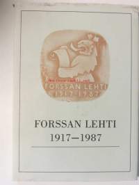 Forssan Lehti 1917-1987. 70 vuotta Lounais-Hämeen vuoksi