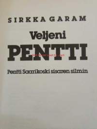 Veljeni Pentti - Pentti Saarikoski sisaren silmin