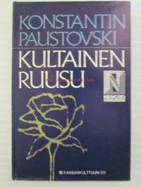 Kultainen ruusu - huomioita kirjailijan työstä