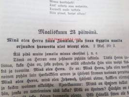 Elämän leipää hengellisesti nälkäisille eli Raamatullisia Tutkisteluja kaikille vuoden päiville, koottuja K.O. Rosenius´en kirjoituksista. Toinen