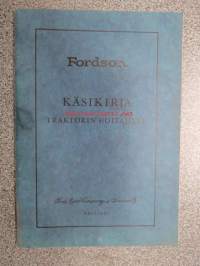 Fordson käsikirja (käyttöohjekirja) traktorin hoitajille