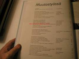 MUUTOSTYÖSSÄ  TYÖTERVEYSYHTEISTYÖTÄ MUUTTUVISSA TÖISSÄ