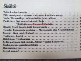 Kulttuurivihkot - taisteleva kulttuurilehti 1974 nr 4, sis. mm. seur. artikkelit; Taide kuuluu kansalle, Esko-Juhani Tennilä - toisenlaista Pohjolaa - Muurmanskin