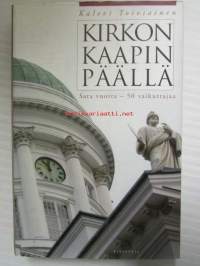 Kirkon kaapin päällä - Sata vuotta 50 vaikuttajaa.