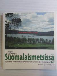 Suomalaismetsissä - Muistelmia matkailto Keski-Skandinavian suomalaisten keskuuteen