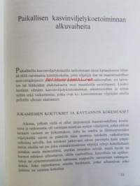 Kuutamon kujeista nykypäivän kokeisiin - Paikallinen kasvinviljelykoetoiminta Suomessa vuoteen 1972