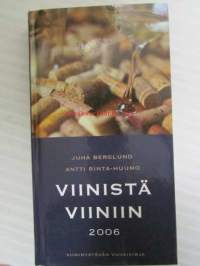 Viinistä viiniin 2006 - Viininystävän vuosikirja